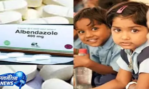 प्रदेश में बच्चों को 24 अगस्त को खिलाई जाएगी एल्बेंडाजोल दवा प्रदेश में बच्चों को 24 अगस्त को खिलाई जाएगी एल्बेंडाजोल दवा