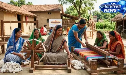 खादी योजना से आत्मनिर्भर बनेंगे लोग खादी योजना से आत्मनिर्भर बनेंगे लोग