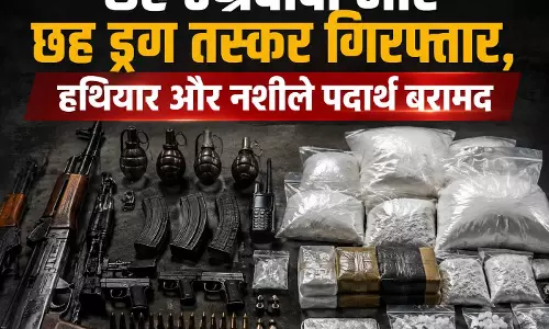 छह उग्रवादी और छह ड्रग तस्कर गिरफ्तार: हथियार-नशीले पदार्थ बरामद