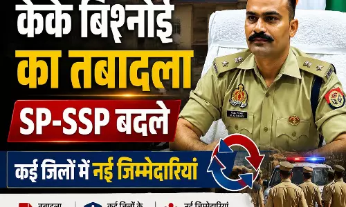 9 जिलों के SP-SSP बदले, केके बिश्नोई का तबादला