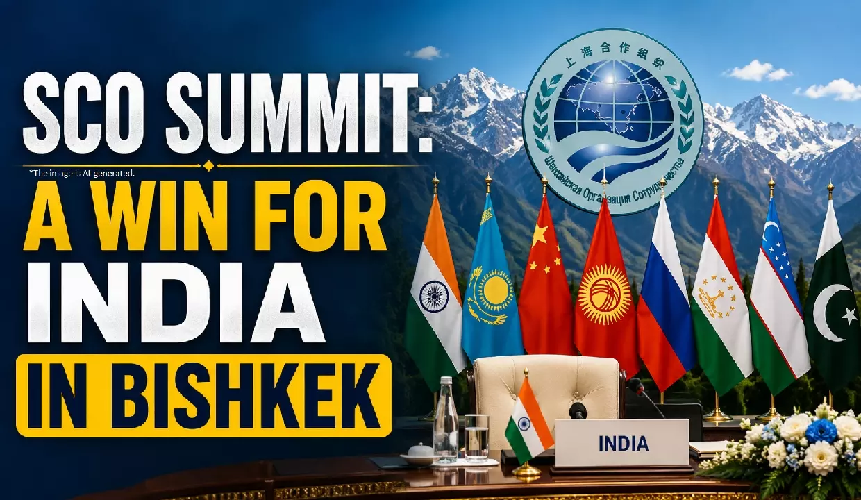 SCO समिट: बिश्केक में भारत की जीत SCO समिट: बिश्केक में भारत की जीत