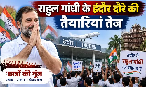 राहुल गांधी के इंदौर दौरे की तैयारियां तेज