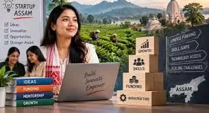असम स्टार्टअप: महिलाओं की भागीदारी अच्छी, पर फंडिंग-स्किल की कमी असम स्टार्टअप: महिलाओं की भागीदारी अच्छी, पर फंडिंग-स्किल की कमी