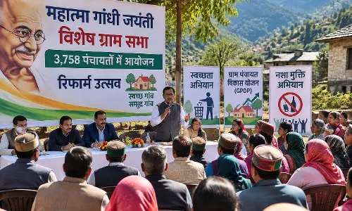 गांधी जयंती पर हिमाचल की 3,758 पंचायतों में होगी विशेष ग्राम सभा, तीन माह चलेगा रिफार्म उत्सव गांधी जयंती पर हिमाचल की 3,758 पंचायतों में होगी विशेष ग्राम सभा, तीन माह चलेगा रिफार्म उत्सव