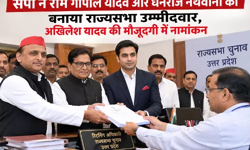 सपा ने राम गोपाल यादव और धनराज नथवानी को बनाया राज्यसभा उम्मीदवार, अखिलेश यादव की मौजूदगी में नामांकन