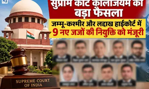 सुप्रीम कोर्ट कॉलेजियम का बड़ा फैसला, 9 नए जजों की नियुक्ति को मंजूरी, देखें लिस्ट...
